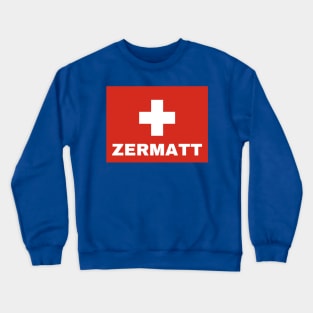 Zermatt City in Swiss Flag Crewneck Sweatshirt